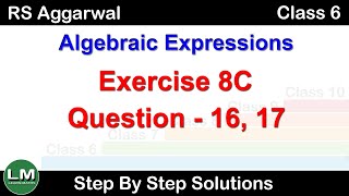 Algebraic Expressions  Class 6 Exercise 8C Question 16  17  RS Aggarwal  Learn Maths [upl. by Sheeree]