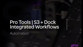 Pro Tools  S3  Dock Integrated Workflows Automation [upl. by Daveen]