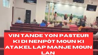 GADE YON SEZISMAN PASTEUR DI NENPÒT KI ATAKEL LAP MANJEL [upl. by Ginder]