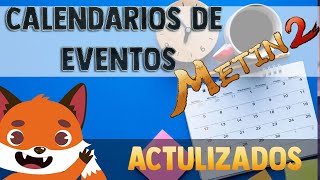 GUIA Nuevos calendarios de eventos Metin2 [upl. by Rratsal]