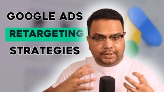 Google Ads Retargeting Strategies 2024 [upl. by Imot]