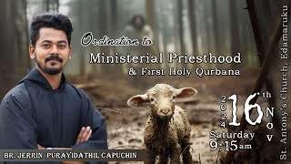 Priestly Ordination amp First Holy Qurbana  Br Jerrin Purayidathil Capuchin  Live  Vox Assisi [upl. by Ytsur662]