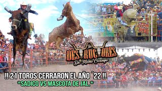 21 TOROS CERRARON EL AÑO ´22 S4DICO IMPONENTE 1 DÍA EN JANITZIO Destructores En La Noria Gto 2022 [upl. by Onihc]