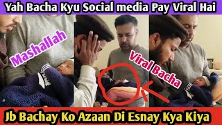 Azaan K Waqt Bachay Nay Yah Kya kiya😱Na Roya Na chillayaAllah ki Qudrat [upl. by Anaehr817]