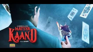 Background music of Matsya kaand  Matsya Kaand BGM  matsya kaand title song  MX Original [upl. by Ahsinauj]