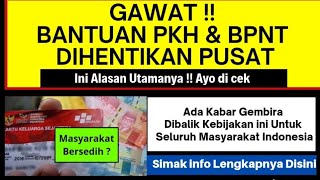 GAWAT  BANTUAN PKH amp BPNT DIHENTIKAN PENCAIRANNYA  INI ALASANNYA  YUK DISIMAK [upl. by Nerrol]