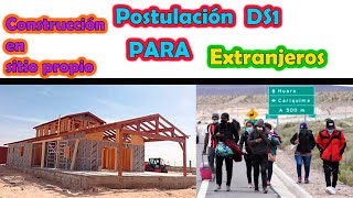 Tutorial postulación DS1 para EXTRANJEROS  Tutorial de postulación DS1 CONSTRUCCIÓN EN SITIO PROPIO [upl. by Nilyam]