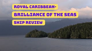 Ship REVIEW  Royal Caribbean  Brilliance of the Seas [upl. by On]