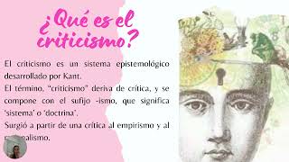 CRITICISMO  IMMANUEL KANT [upl. by Pompea7]