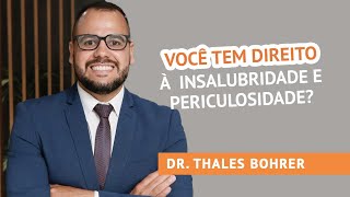 Você tem direito à insalubridade e periculosidade [upl. by Nacim]