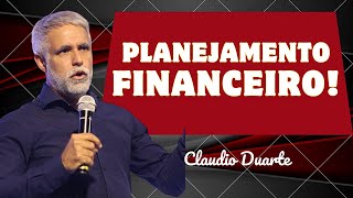 A Importância do Planejamento segundo a Bíblia  Claudio Duarte [upl. by Dajma509]