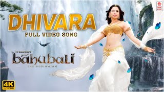 Dhivara 4K Full Video Song  Baahubali Telugu  Prabhas Tamannaah  MM Keeravaani [upl. by Lehcir]