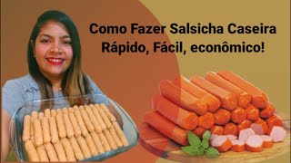 Como Fazer Salsicha Caseira Super Saudável Rápida e econômicaRendeu 40 Salsichas [upl. by Letnuahc852]