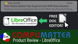 LibreOffice VS Microsoft Office  Which Is Better  CompuMatter Product Review [upl. by Ladnyk698]