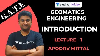 L1 Introduction to Geomatics  Geomatics Engineering for GATE 2020  Apoorv Mittal [upl. by Aronle667]