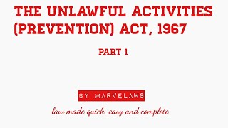 The Unlawful Activities Prevention Act 1967 for ADPO [upl. by Chrissa]