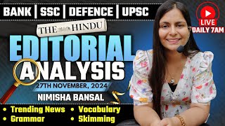 Editorial Analysis  27th November 2024  Vocab Grammar Reading Skimming  Nimisha Bansal [upl. by Ferreby946]