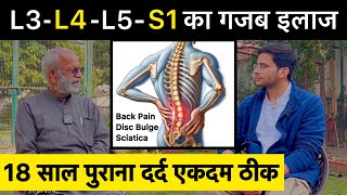 L1 L2 L3 L4 L5 and S1 Slip Disc Bulge Treatment  Sciatica  Lower Back Pain  Himanshu Bhatt [upl. by Wivinah]