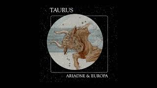 S3 E1 Ariadne amp Europa The Constellation of Taurus Part 1 [upl. by Gae105]