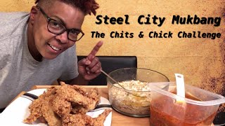 Steel City Mukbang Chits amp Chick Challenge [upl. by Ayin]