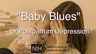 quotBaby Bluesquot  or Postpartum Depression [upl. by Adamina720]