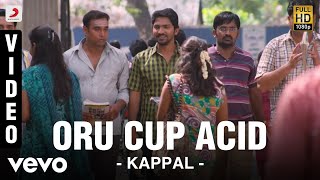 Kappal  Oru Cup Acid Video  Vaibhav Sonam Bajwa [upl. by Nilrac]