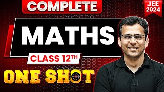 Complete Class 12th Maths in 1 Shot  Maha Revision  JEE Main 2024 [upl. by Crompton]