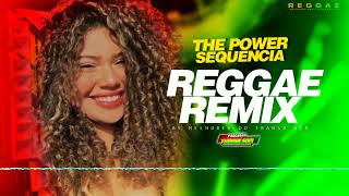 Sequencia Reggae Remix The Power Sequência Internacional [upl. by Nabalas]