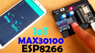 IoT Max30100 ESP8266 Nodemcu based Blood Oxygen amp BPM Monitoring over WiFi using Blynk from anywhere [upl. by Maise897]