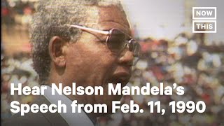 Nelson Mandela Gives Speech After Release From Prison on Feb 11 1990  NowThis [upl. by Willie]