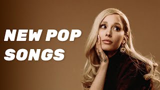 New Pop Songs This Week 🎶 Best Pop Music amp Top Hits [upl. by Einnaej101]