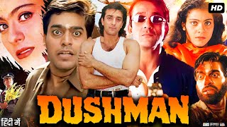 Dushman Full Movie Review amp Facts  Sanjay Dutt  Kajol  Ashutosh Rana  HD Story [upl. by Cilka]