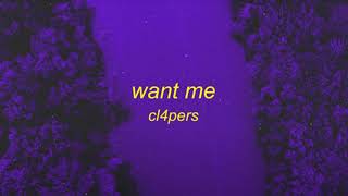 Cl4pers  Want Me🌌 1 hour Version [upl. by Houston]