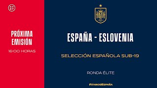 🚨EN DIRECTO🚨 España  Eslovenia Sub19  🔴 SEFUTBOL [upl. by Callida]