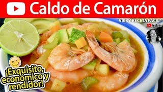 CALDO DE CAMARÓN  VickyRecetaFacil [upl. by Leseil703]