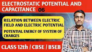 Electrostatic Potential and Capacitance 06  Potential Energy of System of Charges [upl. by Doralynne333]