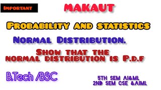 Understanding the Normal Distribution Probability and Statistics for BTechBSc  MAKAUT AIampML CSE [upl. by Occer]