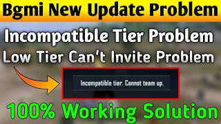 Bgmi  Incompatible Tier Problem  bgmi team invite incompatible tier problem why [upl. by Nahshunn]