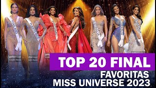 TOP 20 FAVORITAS Y GANADORA MISS UNIVERSE 2023 [upl. by Hernandez775]