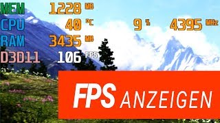 FPS anzeigen lassen  GUIDE  CPU  GPU Auslastung ingame mit MSI Afterburner [upl. by Idnek]