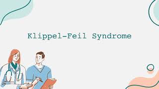 KlippelFeil Syndrome [upl. by Etnoved]