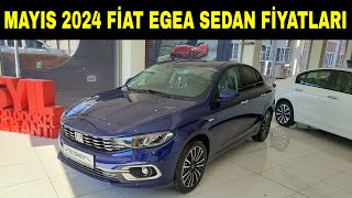 MAYIS 2024 FİAT EGEA SEDAN FİYAT LİSTESİ  EGEA FİYAT LİSTESİ  fiategea fiat [upl. by Manning377]