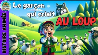 Le garçon qui criait au loup  Livre audio  Histoire animée  Conte pour enfants pour sendormir [upl. by Naenej430]