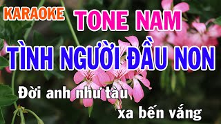 Tình Người Đầu Non Karaoke Tone Nam Nhạc Sống  Phối Mới Dễ Hát  Nhật Nguyễn [upl. by Gorga]