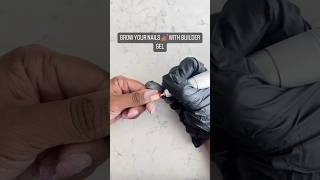 Grow Nails Fast with Builder Gel shorts nails beauty [upl. by Tasiana154]