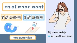 en of maar want  Voegwoorden  NT2  Grammatica [upl. by Alvord]