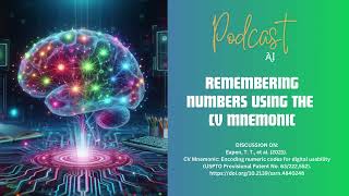 Podcast AI Remembering Numbers Using the CV Mnemonic 2 [upl. by Attemaj]