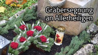 Gräbersegnung an Allerheiligen [upl. by Jude194]