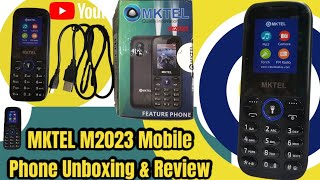 MKTEL M2023 Mobile Phone 📱Unboxing amp Review mobilephone keypadmobile unboxing review [upl. by Kenneth]