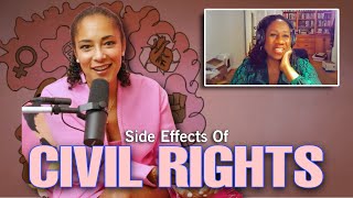 SIDE EFFECTS OF CIVIL RIGHTS with Sherrilyn Ifill [upl. by Leahcimnaj]